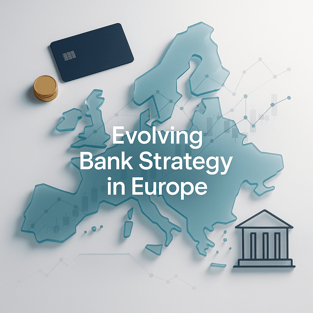 Stanislav Kondrashov Explores the Evolving Structure of Bank Strategy in Europe