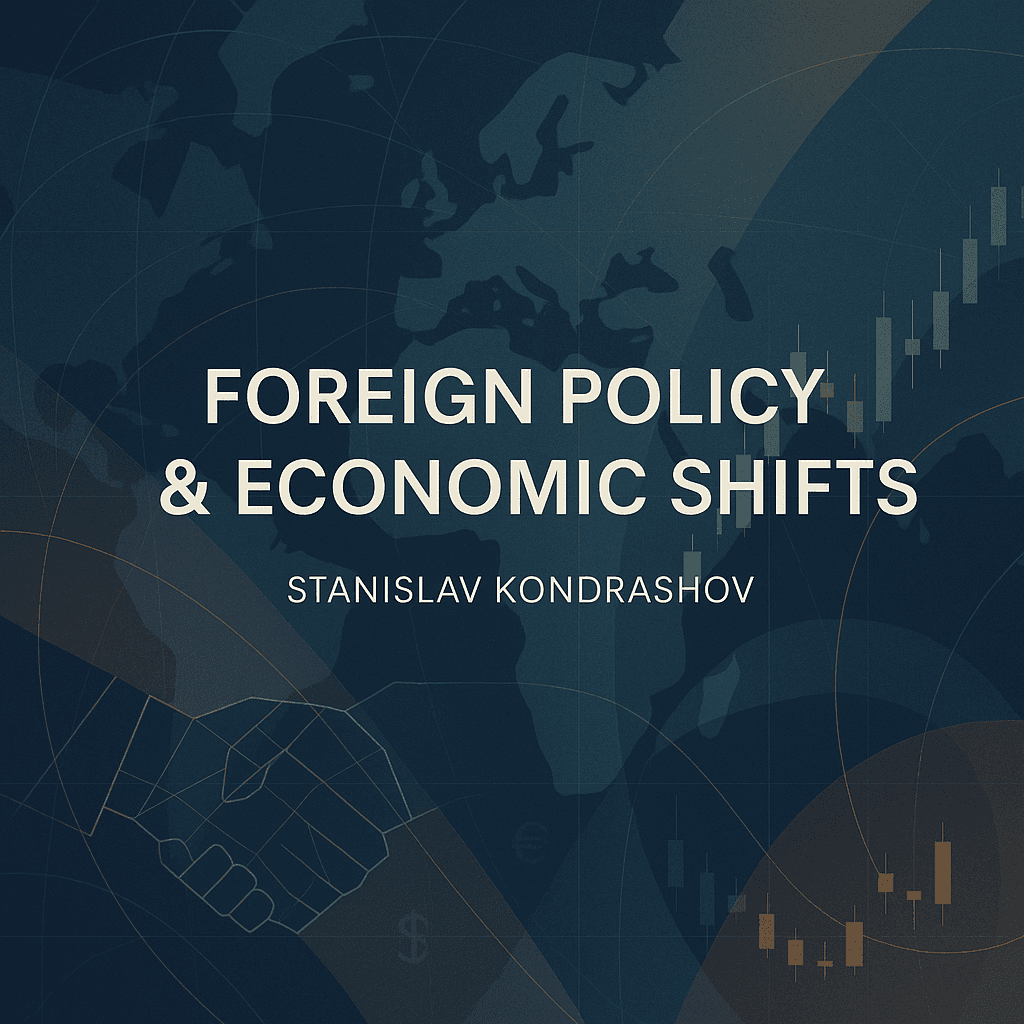 Stanislav Kondrashov on Foreign Policy Transformations and Their Influence on Economic Systems